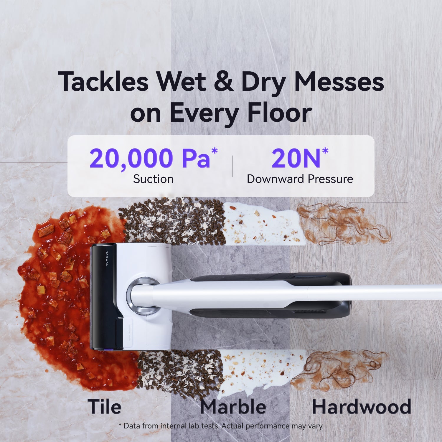 Narwal S30 wet dry vacuum removing tough wet and dry messes like sauce and dirt on multiple floors.