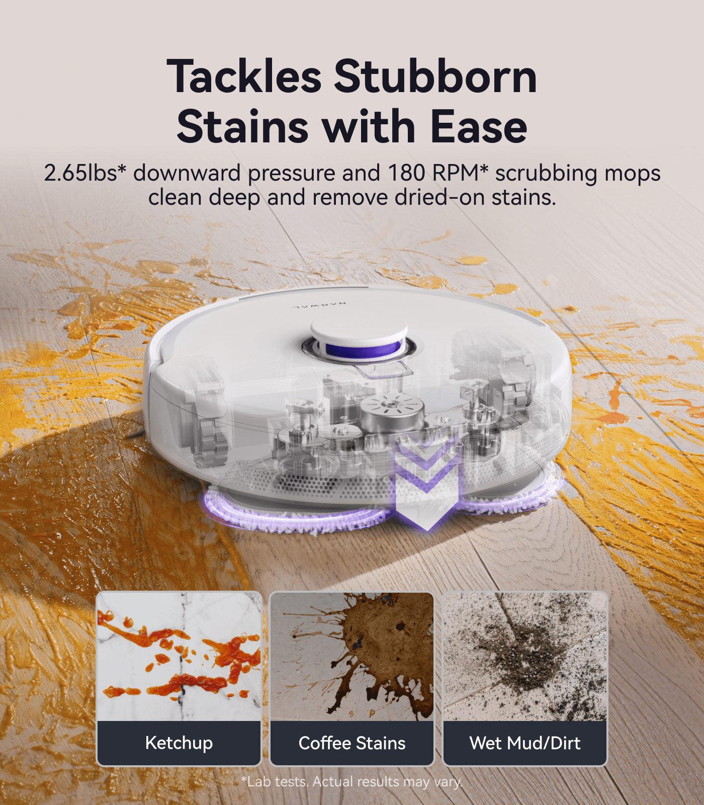 Narwal Freo Pro robot vacuum and mop scrubbing stubborn stains like dried spills using powerful dual-mop technology.