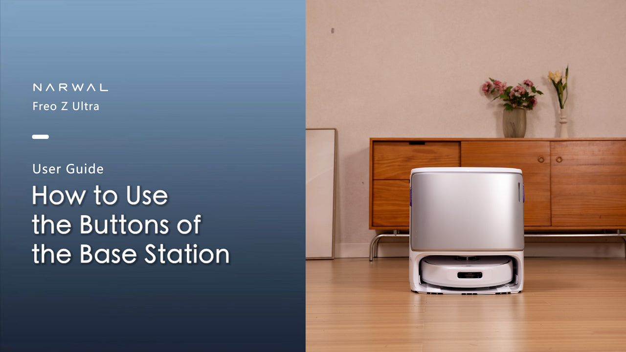 Tutorial Videos - Narwal Freo Z Ultra – Narwal Robotics